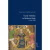 Sandro Carocci e Isabella Lazzarini (eds.), “Social Mobility in Medieval Italy”