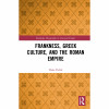 Dana Fields, “Frankness,  Greek Culture, and the Roman Empire” 