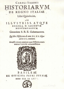Carlo Sigonio, Historiarum De regno Italiae libri XV, 1575 (Frontespizio)