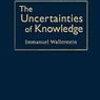 Immanuel Wallerstein, The Uncertainties of Knowledge