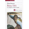 Elena Bonora, "Roma 1564. La congiura contro il papa"