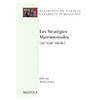 Martin Aurell (ed.), "Les Stratégies Matrimoniales (IXe-XIIIe siècle)"