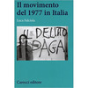 Luca Falciola, "Il movimento del 1977 in Italia"