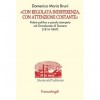 Domenico Maria Bruni, «Con regolata indifferenza, con attenzione costante». Potere politico e parola stampata nel Granducato di Toscana (1814-1847)