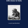 Anna Rossi-Doria (ed.), A che punto è la storia delle donne in Italia
