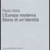 Paolo Viola, L'Europa moderna. Storia di un'identità