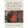Bruce M. S. Campbell, “The Great Transition. Climate, Disease and Society in the Late-Medieval World”