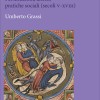 Umberto Grassi, “Sodoma. Persecuzioni, affetti, pratiche sociali (secoli V-XVIII)”