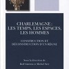 Rolf Grosse e Michel Sot (eds.), “Charlemagne: les temps, les espaces, les hommes”