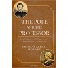 Thomas A. Howard, “The Pope and the Professor”