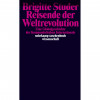 Brigitte Studer,  “Reisende der Weltrevolution”