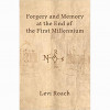 Levi Roach, “Forgery and Memory”