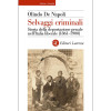 Olindo De Napoli, “Selvaggi criminali”