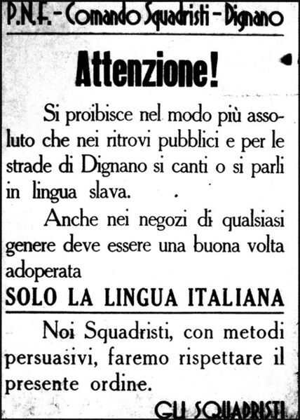 Proclama del Pnf di Dignano, [anni Venti?] Fonte: https://commons.wikimedia.org/wiki/File:Fascist_italianization.jpg.