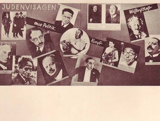 Fotomontaggo 'Judenvisagen' (Facce di giudei), per la mostra Der Ewige Jude (L'ebreo errante), Monaco di Baviera,
1937