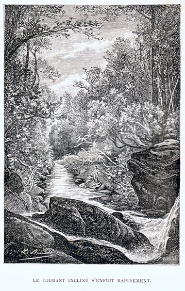 Le courant incliné s'enfuit rapidement. E.
  Reclus, Histoire d'un Ruisseau, Paris, Hetzel, 1881, 99.