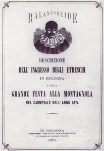 Figura 1. Frontespizio del Poemetto “Balanzoneide” scritto da Emilio Roccaglia per il Carnevale degli Etruschi del 1874.