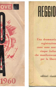 Copertina e retro del disco Reggio Emilia 7 luglio 1960, «Vie Nuove», Editori Riuniti. Fonte: www.sitocomunista.it/italia/archiviostorico/reggioemilia1960.html.